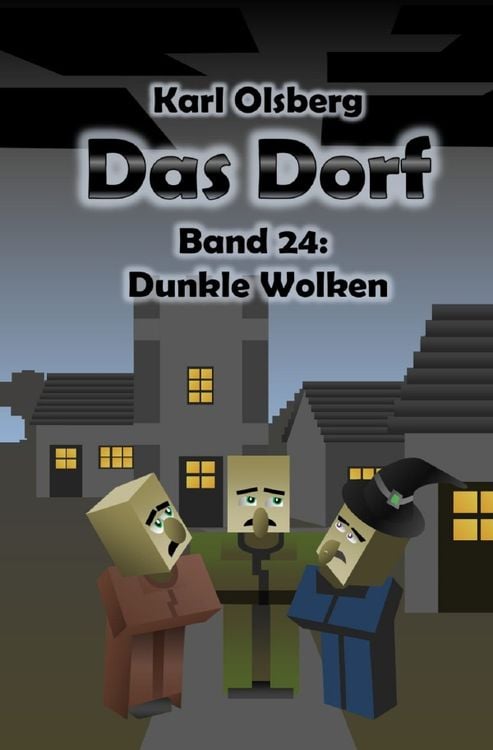 Bild vom Artikel Das Dorf / Das Dorf Band 24: Dunkle Wolken vom Autor Karl Olsberg