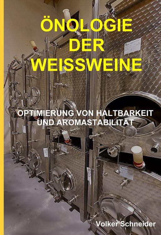 Produktbild: &Ouml;nologie der Weissweine