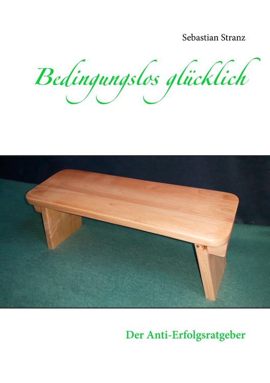 Produktbild: Bedingungslos gl&uuml;cklich