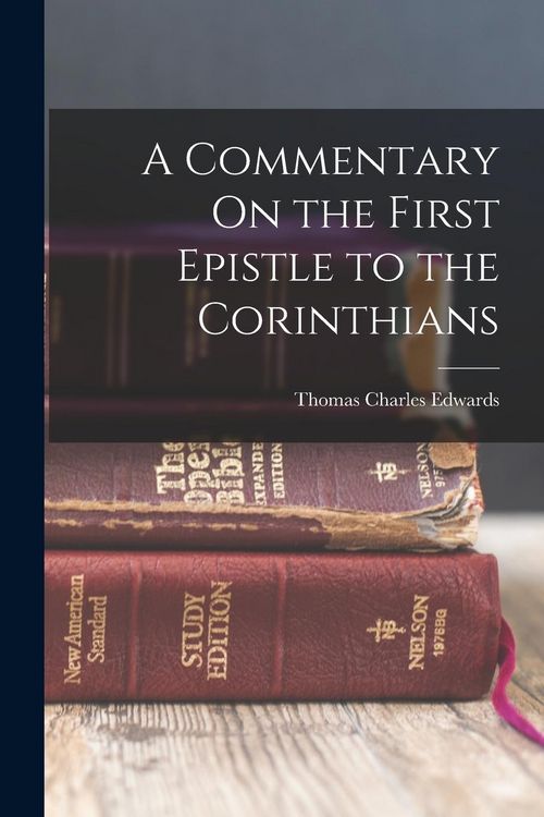 Produktbild: A Commentary On the First Epistle to the Corinthians