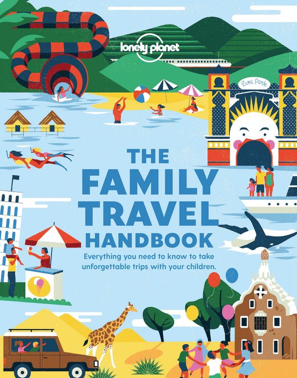 Produktbild: Lonely Planet The Family Travel Handbook