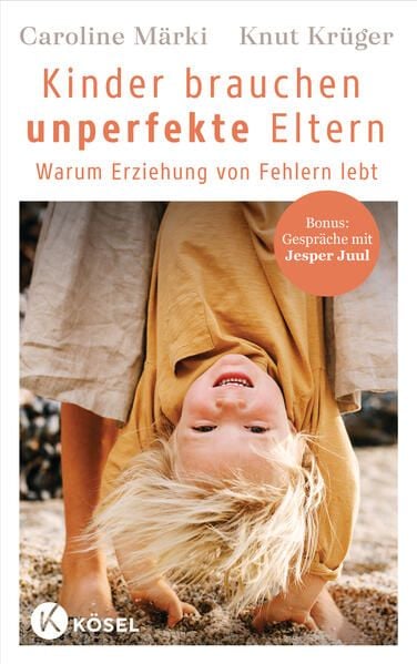 Produktbild: Kinder brauchen unperfekte Eltern