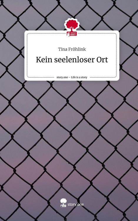 Produktbild: Kein seelenloser Ort. Life is a Story - story.one