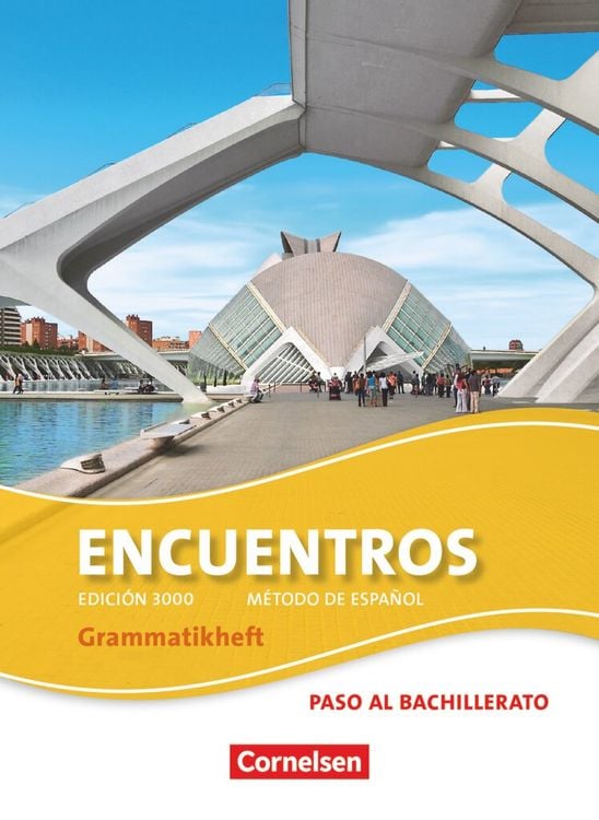 Produktbild: Encuentros - M&eacute;todo de Espa&ntilde;ol - Spanisch als 3. Fremdsprache - Ausgabe 2010 - Paso al bachillerato