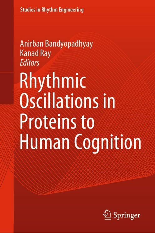 Produktbild: Rhythmic Oscillations in Proteins to Human Cognition
