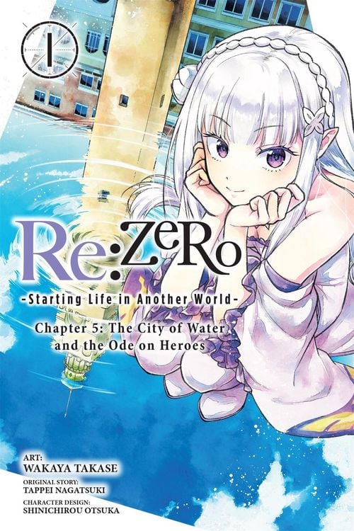 Produktbild: RE: Zero -Starting Life in Another World-, Chapter 5: The City of Water and the Ode on Heroes, Vol. 1