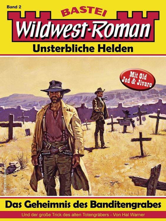 Produktbild: Wildwest-Roman - Unsterbliche Helden 2