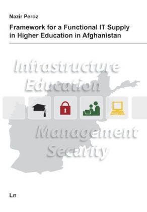 Produktbild: Framework for a Functional IT Supply in Higher Education in Afghanistan