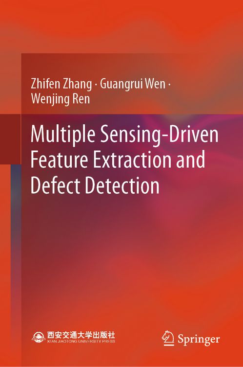 Produktbild: Multiple Sensing-Driven Feature Extraction and Defect Detection