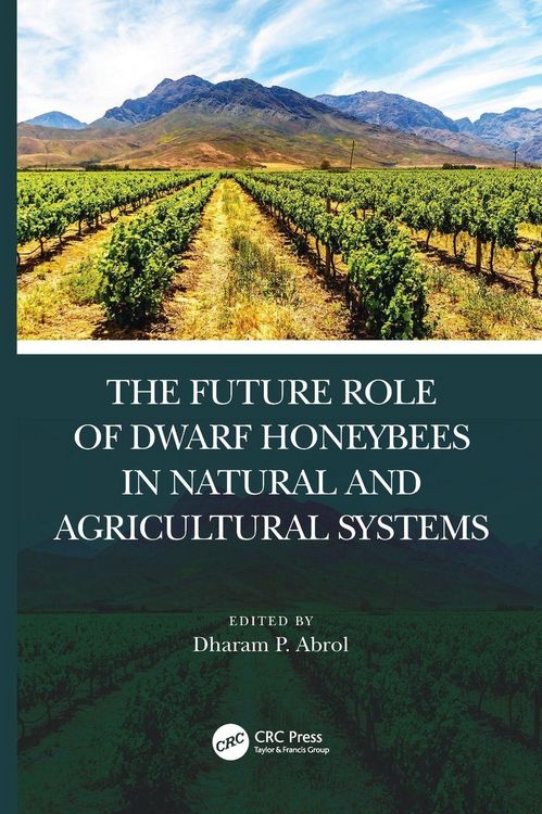 Produktbild: The Future Role of Dwarf Honey Bees in Natural and Agricultural Systems