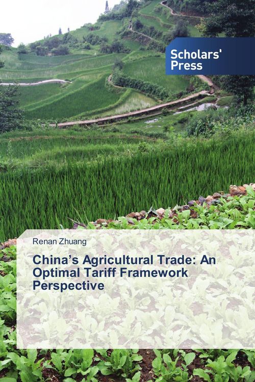 Produktbild: China's Agricultural Trade: An Optimal Tariff Framework Perspective