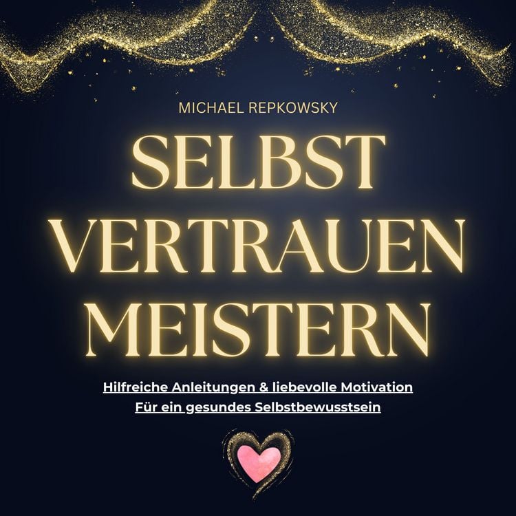 Produktbild: Selbstvertrauen MEISTERN