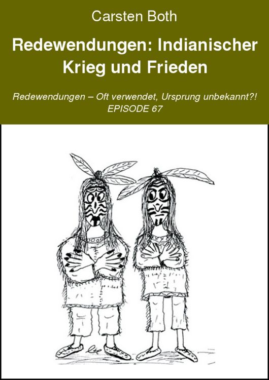 Produktbild: Redewendungen: Indianischer Krieg und Frieden