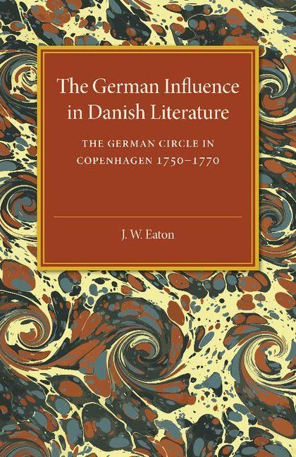 Produktbild: The German Influence in Danish Literature in the Eighteenth Century