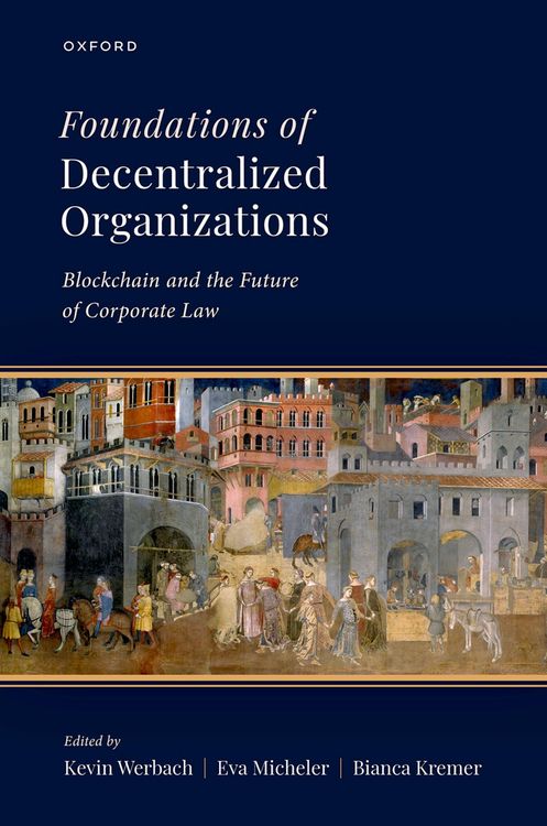 Produktbild: Foundations of Decentralized Organizations