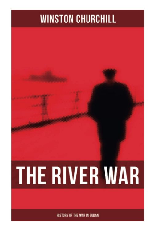 Produktbild: The River War (History of the War in Sudan)