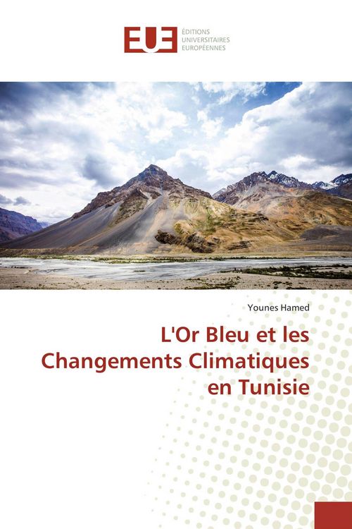 Produktbild: L'Or Bleu et les Changements Climatiques en Tunisie