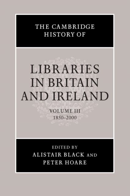 Produktbild: The Cambridge History of Libraries in Britain and Ireland