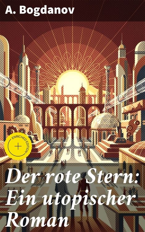 Produktbild: Der rote Stern: Ein utopischer Roman