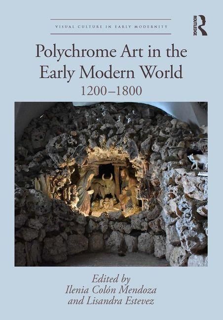 Produktbild: Polychrome Art in the Early Modern World