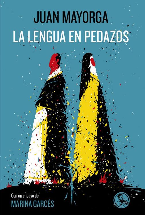 Produktbild: La lengua en pedazos : con un ensayo de Marina Garc&eacute;s