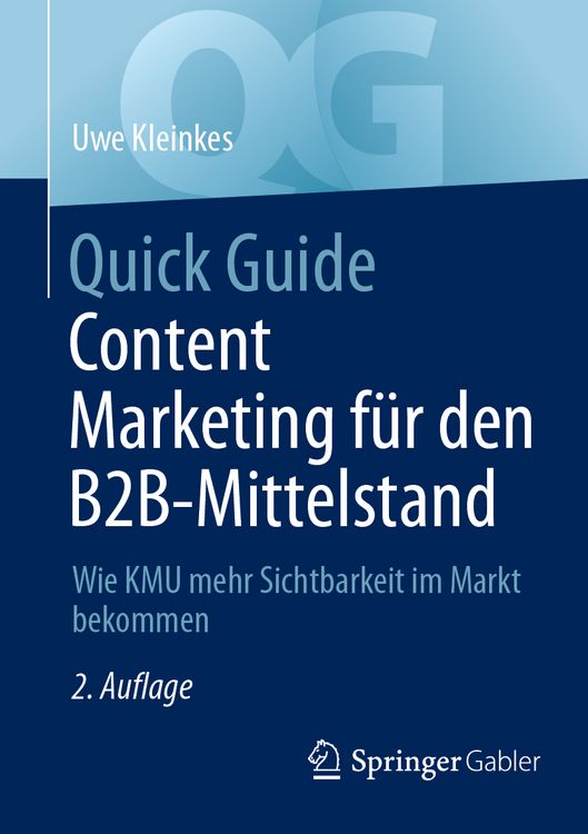 Bild vom Artikel Quick Guide Content Marketing für den B2B-Mittelstand vom Autor Uwe Kleinkes