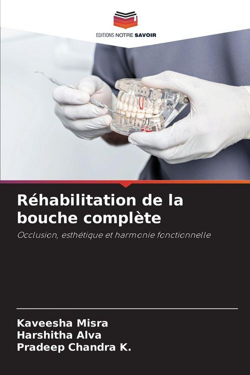 Produktbild: R&eacute;habilitation de la bouche compl&egrave;te