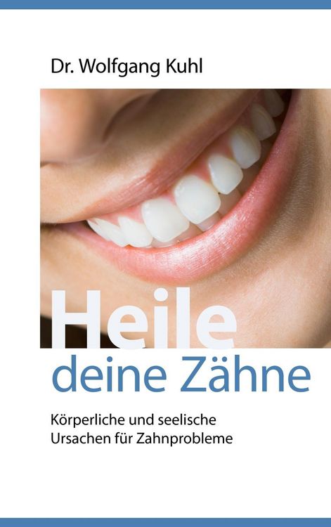 Produktbild: Heile deine Z&auml;hne
