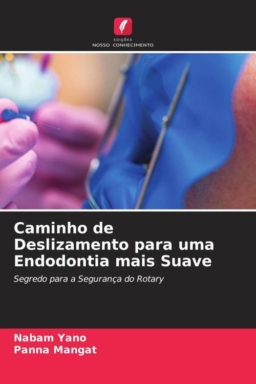 Produktbild: Caminho de Deslizamento para uma Endodontia mais Suave