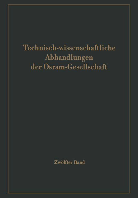 Produktbild: Technisch-wissenschaftliche Abhandlungen der Osram-Gesellschaft