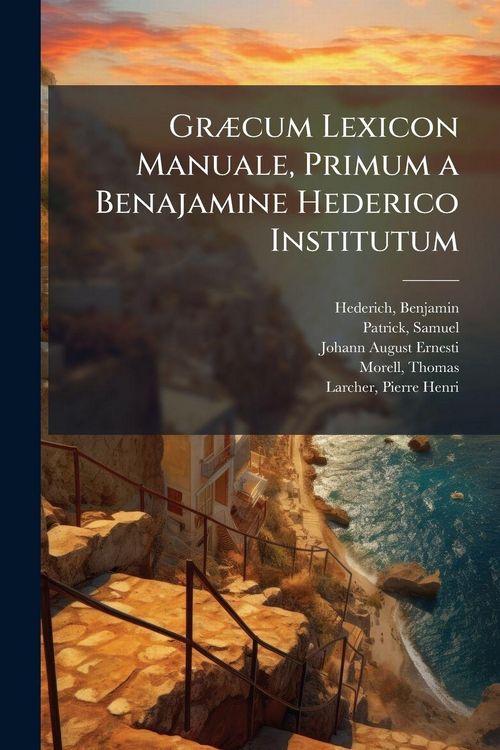 Produktbild: Gr&Atilde;]cum Lexicon Manuale, Primum a Benajamine Hederico Institutum