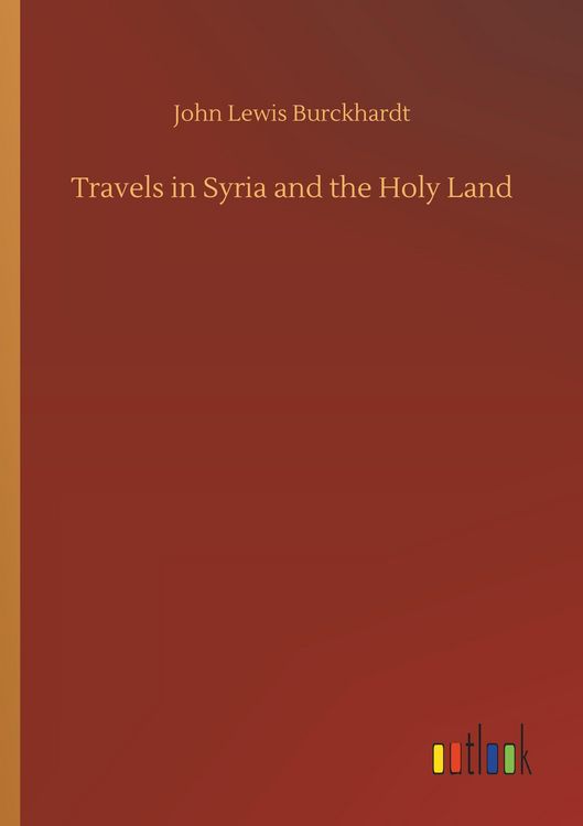 Produktbild: Travels in Syria and the Holy Land