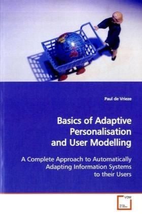 Produktbild: De Vrieze, P: Basics of Adaptive Personalisation and User Mo
