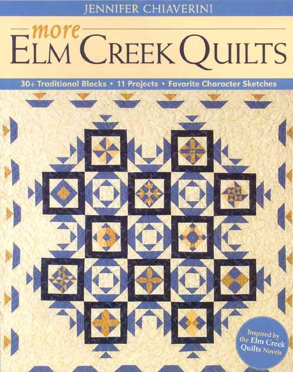 Produktbild: More Elm Creek Quilts: 30+ Traditional Blocks, 11 Projects, Favorite Character Sketches