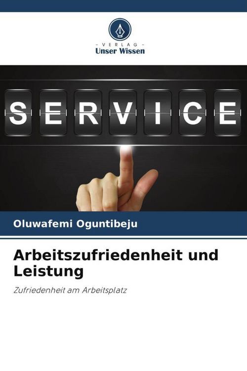 Produktbild: Arbeitszufriedenheit und Leistung