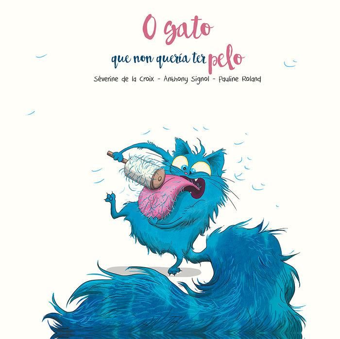 Produktbild: O gato que non quer&iacute;a ter pelo