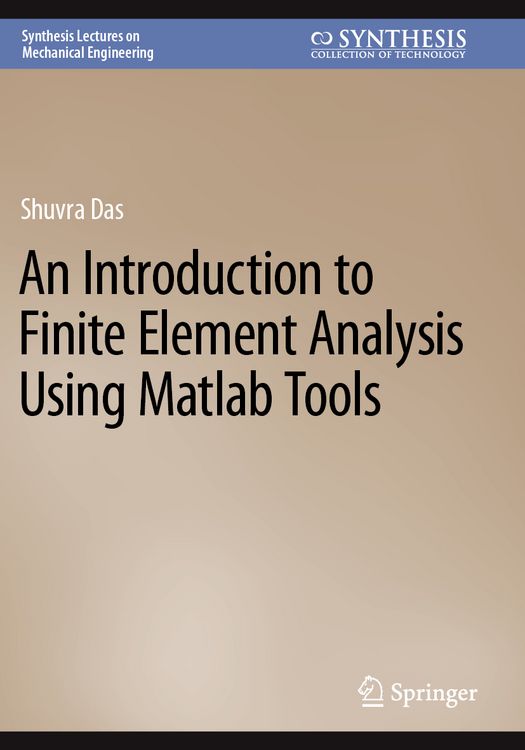 Produktbild: An Introduction to Finite Element Analysis Using Matlab Tools