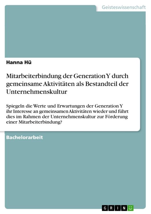Produktbild: Mitarbeiterbindung der Generation Y durch gemeinsame Aktivit&auml;ten als Bestandteil der Unternehmenskultur