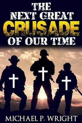 Produktbild: The Next Great Crusade of Our Time