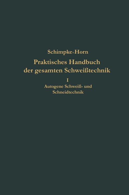 Produktbild: Praktisches Handbuch der gesamten Schwei&szlig;technik