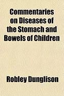 Produktbild: Commentaries on Diseases of the Stomach and Bowels of Children