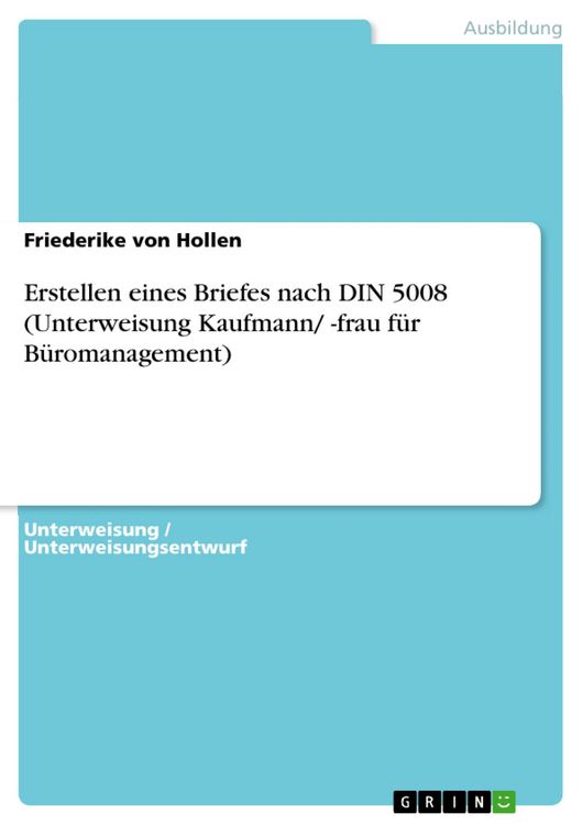 Produktbild: Erstellen eines Briefes nach DIN 5008 (Unterweisung Kaufmann/ -frau f&uuml;r B&uuml;romanagement)
