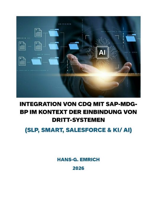 Produktbild: Einf&uuml;hrungskonzept Integration von Cdq mit Mdg-Bp im Kontext der Einbindung von Dritt-Systemen (slp, Smart, Salesforce &amp; Ki/ Ai)