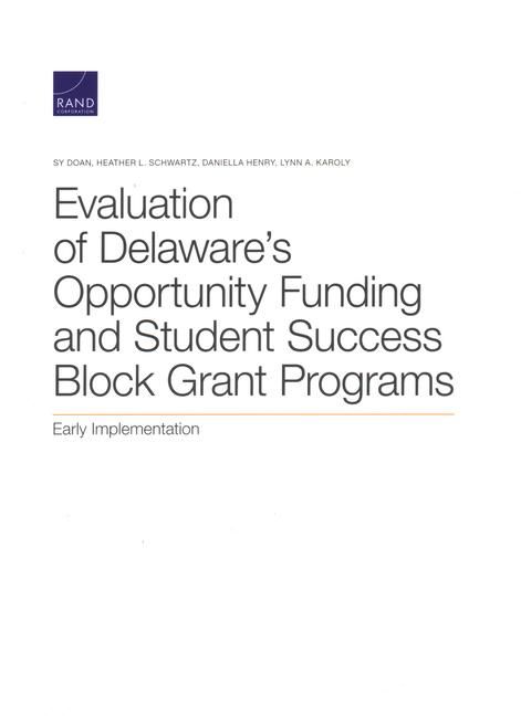 Produktbild: Evaluation of Delaware's Opportunity Funding and Student Success Block Grant Programs