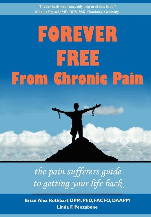 Produktbild: Forever Free From Chronic Pain: The Pain Sufferer's Guide to Getting Your Life Back