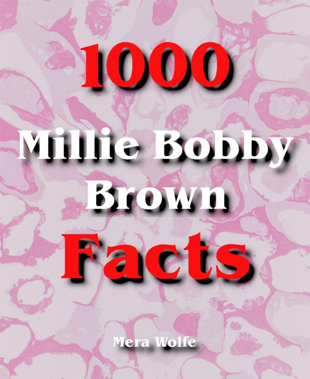 Produktbild: 1000 Millie Bobby Brown Facts