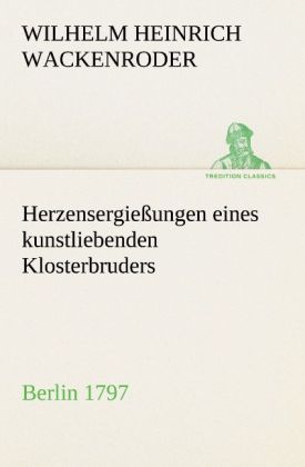 Produktbild: Herzensergie&szlig;ungen eines kunstliebenden Klosterbruders
