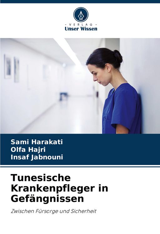 Produktbild: Tunesische Krankenpfleger in Gef&auml;ngnissen
