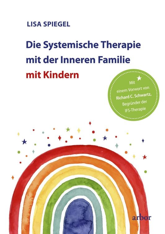 Produktbild: Die Systemische Therapie mit der Inneren Familie mit Kindern