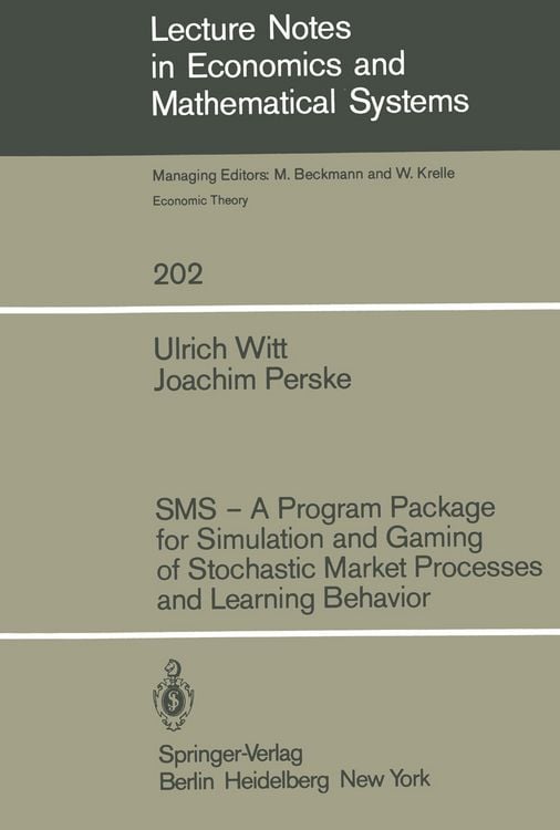 Produktbild: SMS &mdash; A Program Package for Simulation and Gaming of Stochastic Market Processes and Learning Behavior
